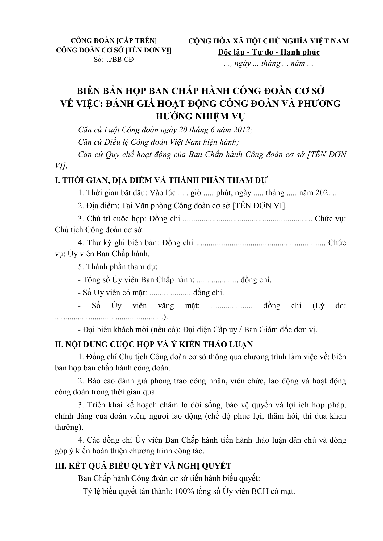 BIÊN BẢN HỌP BAN CHẤP HÀNH CÔNG ĐOÀN CƠ SỞ
Về việc: Đánh giá hoạt động công đoàn và phương hướng nhiệm vụ