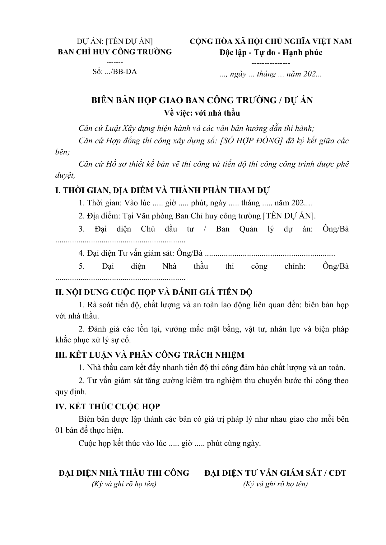 BIÊN BẢN HỌP GIAO BAN CÔNG TRƯỜNG / DỰ ÁN
Về việc: với nhà thầu