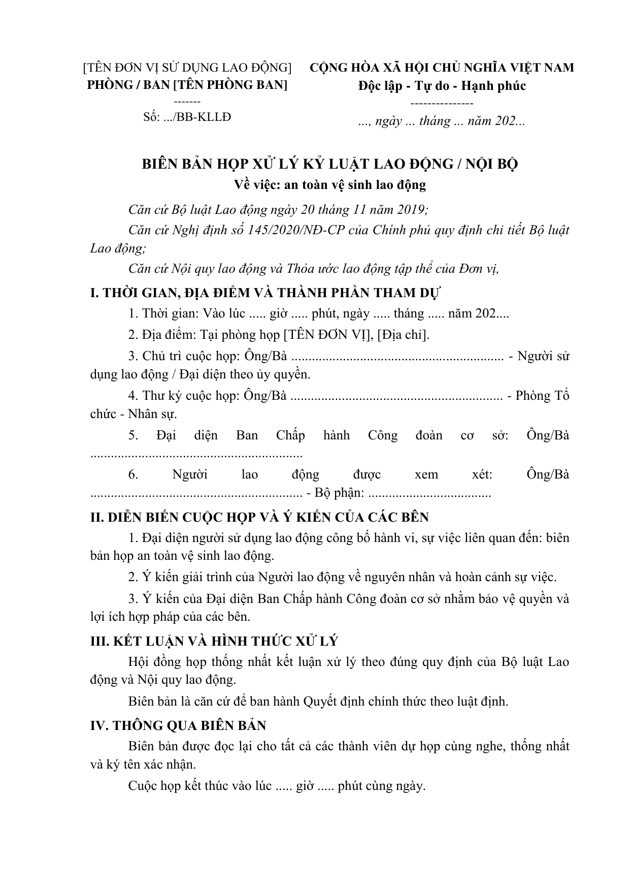 BIÊN BẢN HỌP XỬ LÝ KỶ LUẬT LAO ĐỘNG / NỘI BỘ
Về việc: an toàn vệ sinh lao động