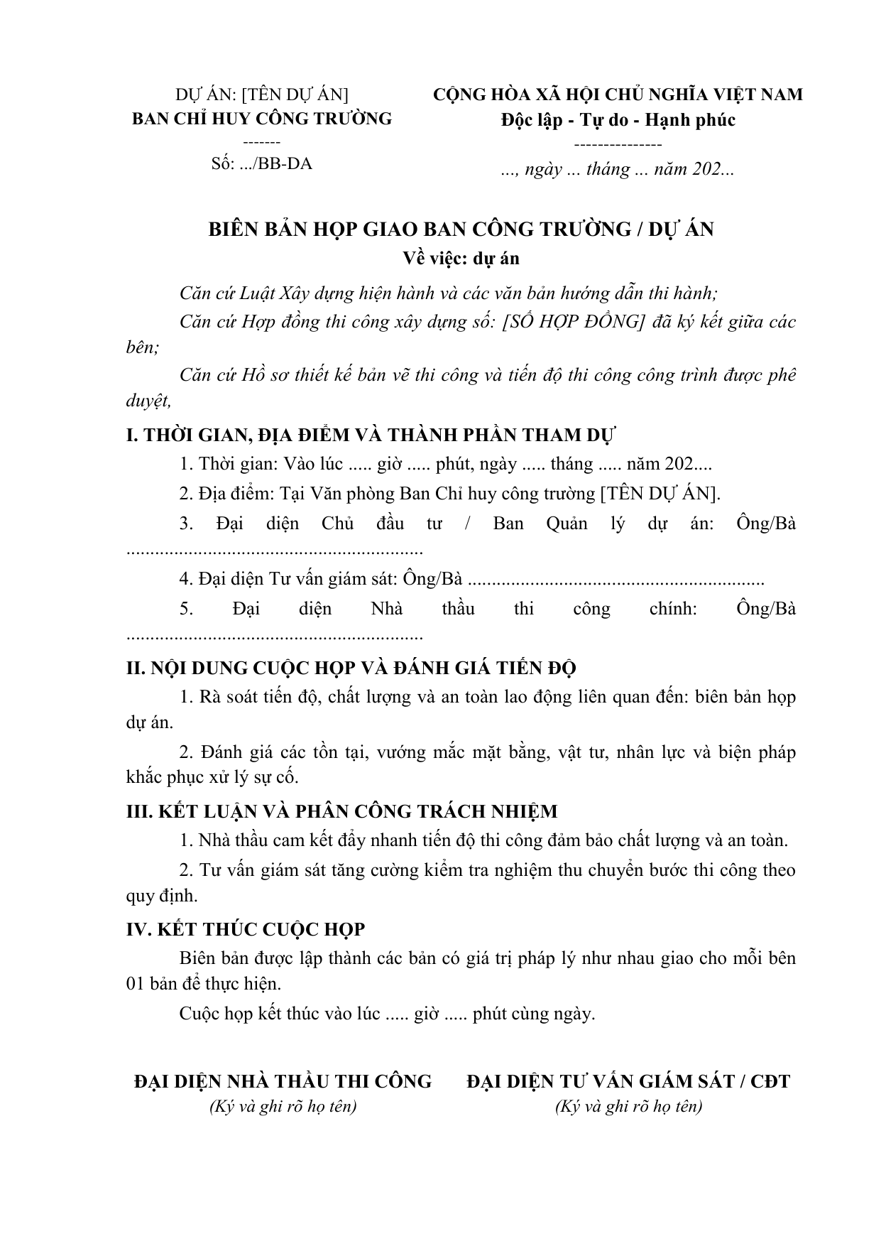 BIÊN BẢN HỌP GIAO BAN CÔNG TRƯỜNG / DỰ ÁN
Về việc: dự án