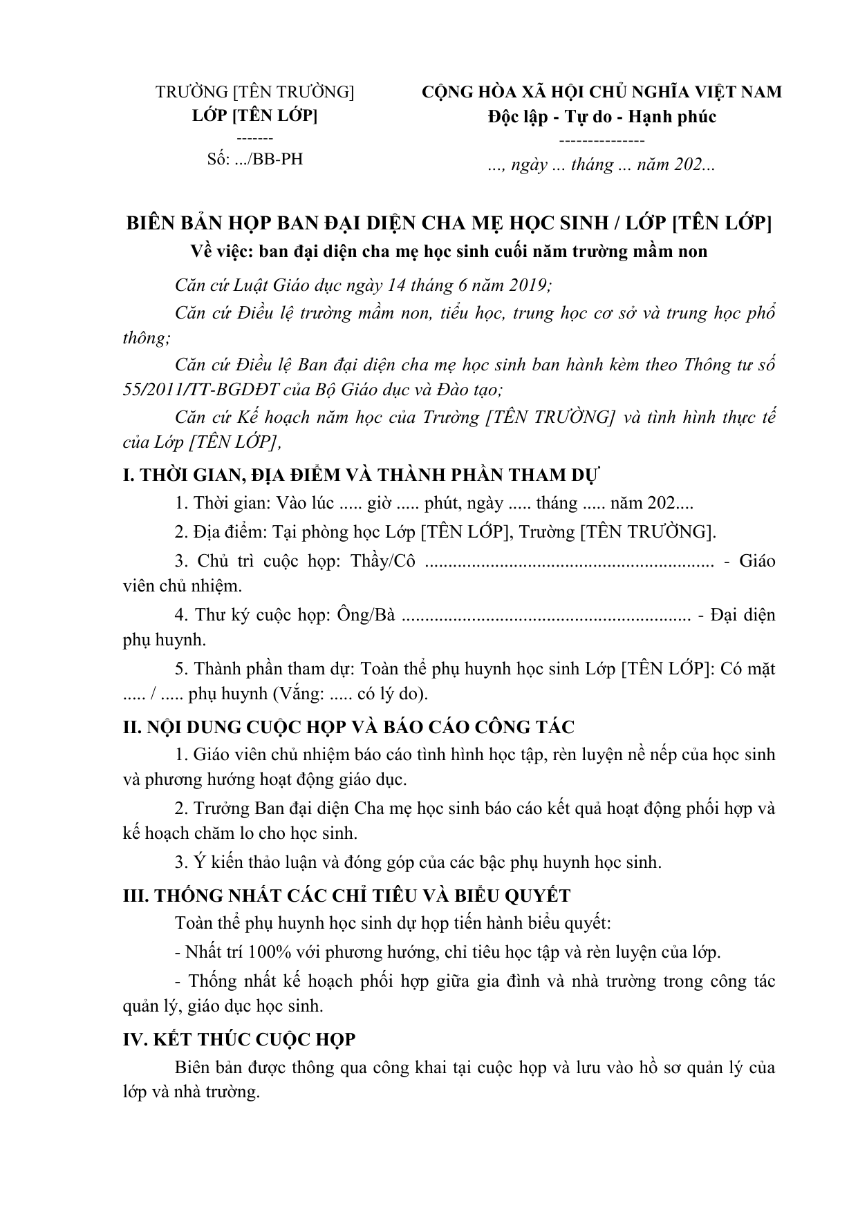 BIÊN BẢN HỌP BAN ĐẠI DIỆN CHA MẸ HỌC SINH / LỚP [TÊN LỚP]
Về việc: ban đại diện cha mẹ học sinh cuối năm trường mầm non