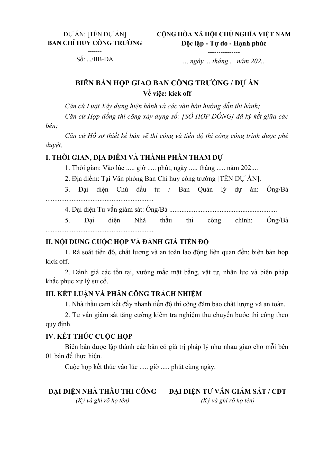 BIÊN BẢN HỌP GIAO BAN CÔNG TRƯỜNG / DỰ ÁN
Về việc: kick off
