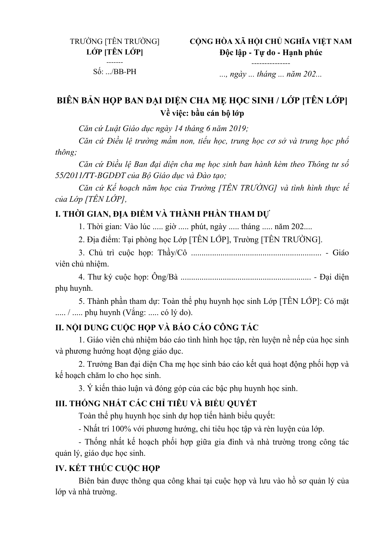 BIÊN BẢN HỌP BAN ĐẠI DIỆN CHA MẸ HỌC SINH / LỚP [TÊN LỚP]
Về việc: bầu cán bộ lớp