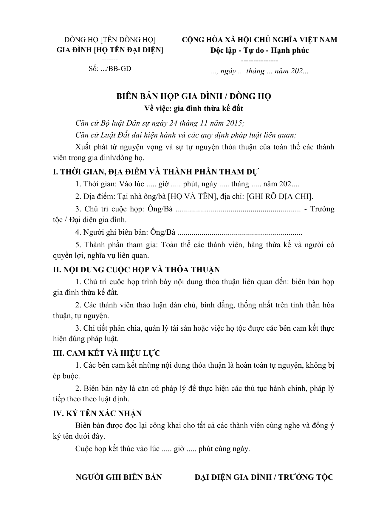 BIÊN BẢN HỌP GIA ĐÌNH / DÒNG HỌ
Về việc: gia đình thừa kế đất